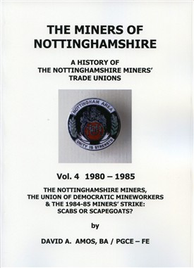 Photo: Illustrative image for the 'A History of the Nottinghamshire Miners Vol. 4 (1980-1985)' page